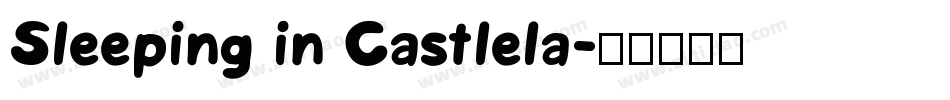 Sleeping in Castlela字体转换